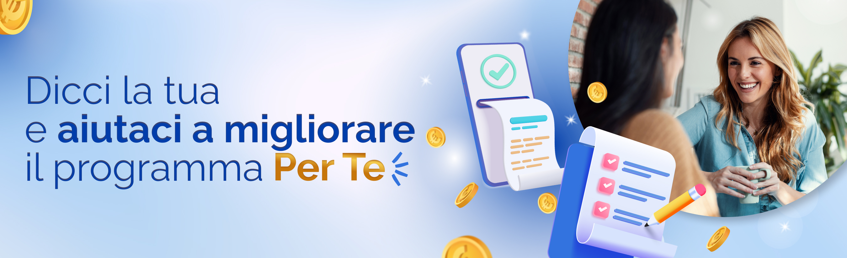 banner con la spiegaizone della meccanica di partecipazione del concorso/iniziativa aiutaci a migliorare per te